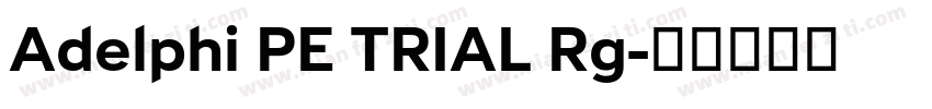 Adelphi PE TRIAL Rg字体转换
